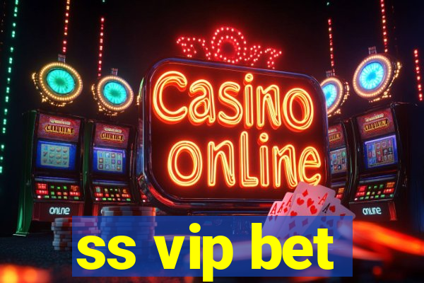 ss vip bet